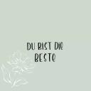 Du bist die Beste