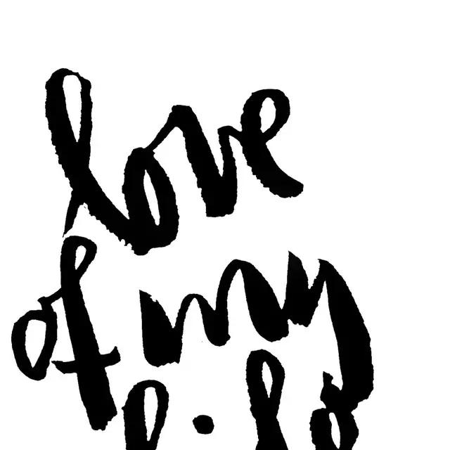 Love Of My Life Lettering